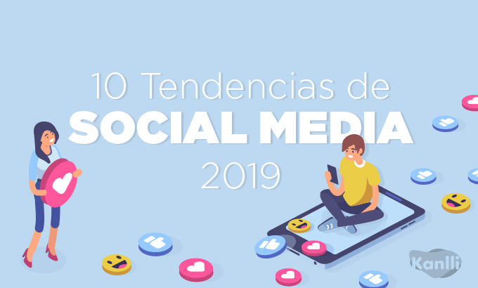 Tendencias de Social Media 2019